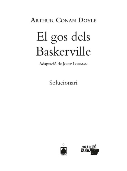 SOLUCIONARI. EL GOS DELS BASKERVILLE - COL·LECCIÓ DUAL