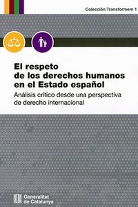 RESPETO DE LOS DERECHOS HUMANOS EN EL ESTADO ESPAÑOL, EL