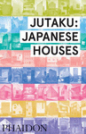 JUTAKU - JAPANESE HOUSES