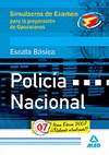 POLICIA NACIONAL. ESCALA BASICA. SIMULACROS DE EXAMENES.