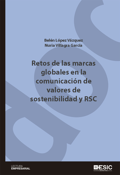 RETOS DE LAS MARCAS GLOBALES EN LA COMUNICACIÓN DE VALORES DE SOSTENIBILIDAD Y R