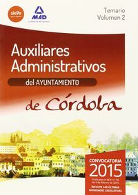 AUXILIARES ADMINISTRATIVOS DEL AYUNTAMIENTO DE CÓRDOBA. TEMARIO. VOLUMEN 2