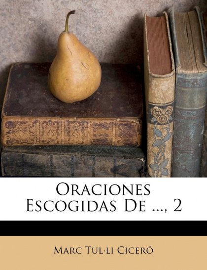 ORACIONES ESCOGIDAS DE ..., 2