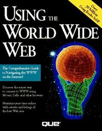 USING WORLD WIDE WEB