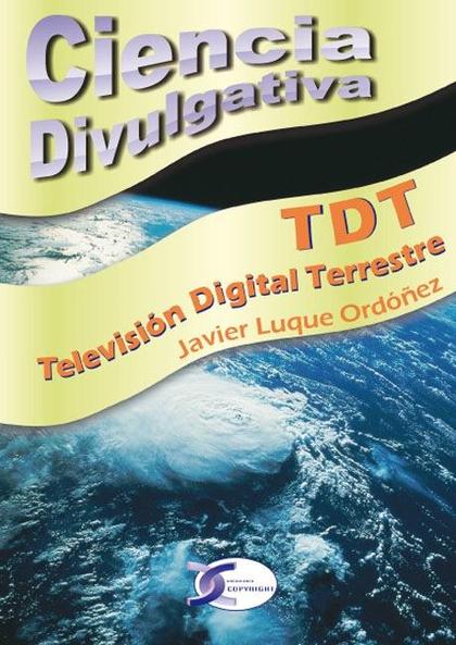TDT, TELEVISIÓN DIGITAL TERRESTRE