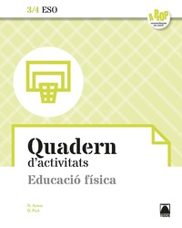 BLOC D'ACTIVITATS. EDUCACIÓ FÍSICA 3/4 ESO - A PROP