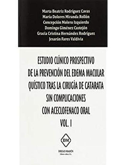 ESTUDIO CLINICO PROSPECTIVO DE LA PREVENCION DEL EDEMA MACULAR QUISTICO TRAS LA