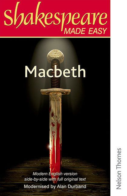 Macbeth: Shakespeare Made Easy