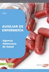 AUXILIAR DE ENFERMERÍA, AGENCIA VALENCIANA DE SALUD. TEST