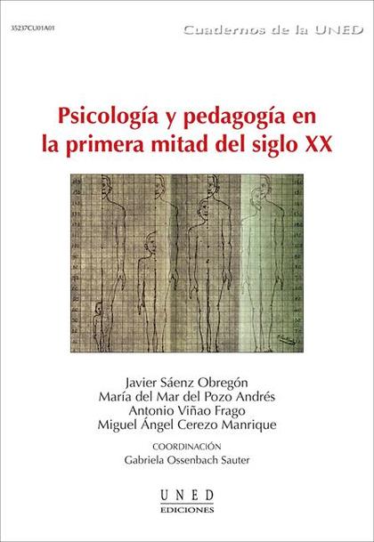 PSICOLOGÍA Y PEDAGOGÍA EN LA PRIMERA MITAD DEL SIGLO XX