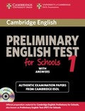 CAMBRIDGE PRELIMINARY ENGLISH TEST FOR SCHOOLS 1