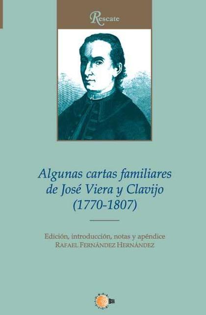 ALGUNAS CARTAS FAMILIARES DE JOSÉ VIERA Y CLAVIJO