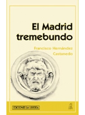 EL MADRID TREMEBUNDO