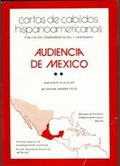 CARTAS DE CABILDOS HISPANOAMERICANOS. AUDIENCIA DE MÉXICO. TOMO II. SIGLOS XVIII.