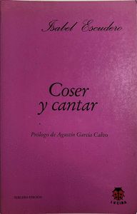 COSER Y CANTAR