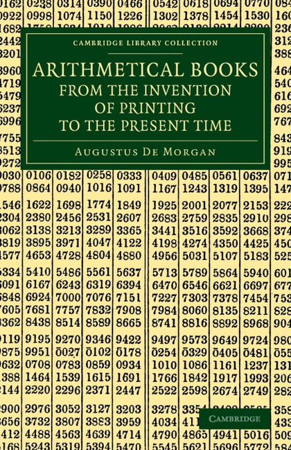 ARITHMETICAL BOOKS FROM THE INVENTION OF PRINTING TO THE PRESENT TIME