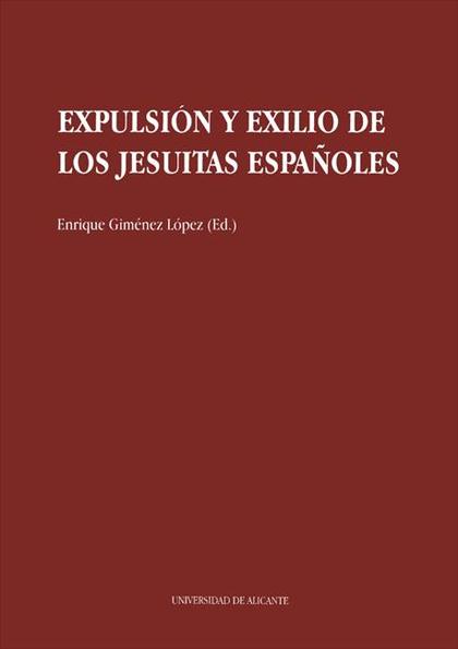 EXPULSIÓN Y EXILIO DE LOS JESUITAS ESPAÑOLES