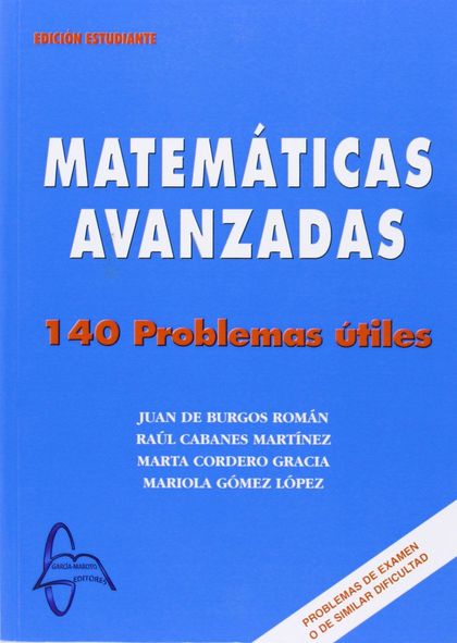 MATEMÁTICAS AVANZADAS : 140 PROBLEMAS ÚTILES
