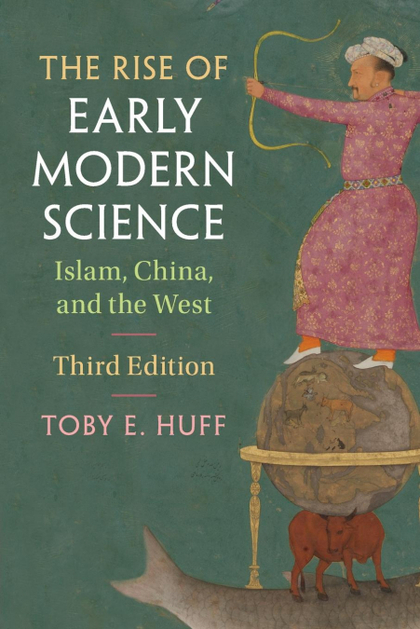 THE RISE OF EARLY MODERN SCIENCE