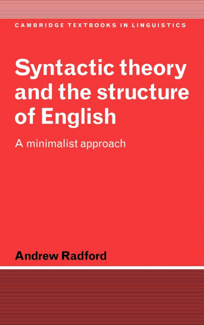 SYNTACTIC THEORY AND THE STRUCTURE OF ENGLISH