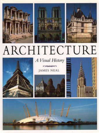 ARQUITECTURE A VISUAL HISTORY
