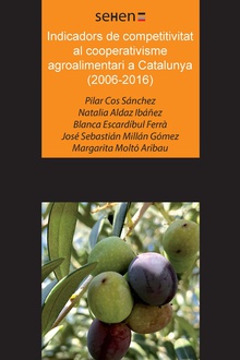 INDICADORS DE COMPETITIVITAT AL COOPERATIVISME AGROALIMENTARI A CATALUNYA (2006-