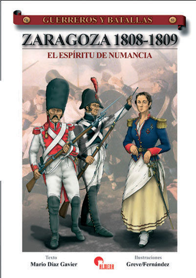 ZARAGOZA 1808-1809 : EL ESPÍRITU DE NUMANCIA
