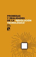 PROMESAS Y REALIDADES DE LA ?REVOLUCIÓN TECNOLÓGICA?