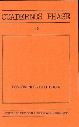 JÓVENES Y LA LITURGIA, LOS