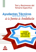 AYUDANTES TECNICOS DE MEDIO AMBIENTE DE LA JUNTA DE ANDALUCIA. TEST Y RESUMENES