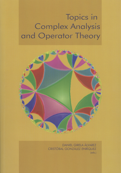 TOPICS IN COMPLEX ANALYSIS AND OPERATOR THEORY