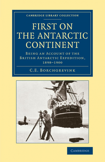 FIRST ON THE ANTARCTIC CONTINENT
