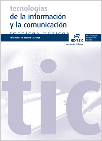 TECNOLOGÍAS DE LA INFORMACIÓN Y COMUNICACIÓN