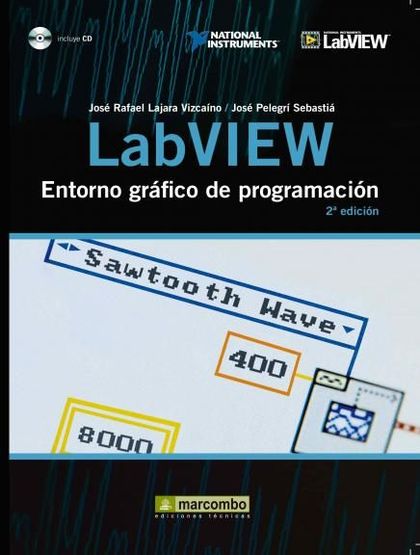 LABVIEW: ENTORNO GRÁFICO DE PROGRAMACIÓ