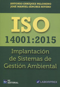 ISO 14001:2015. IMPLANTACIÓN DE SISTEMAS DE GESTIÓN AMBIENTAL