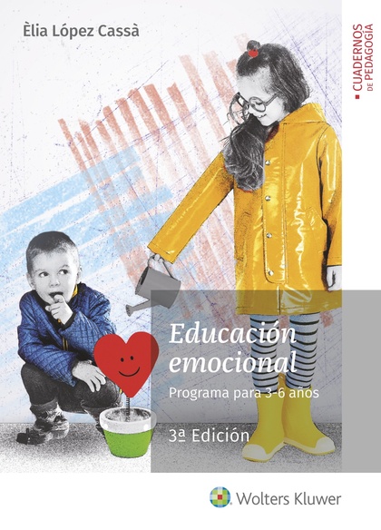 EDUCACIÓN EMOCIONAL. PROGRAMA PARA 3-6 AÑOS. (3.ª EDICIÓN)