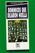 DOMINICOS QUE DEJARON HUELLA