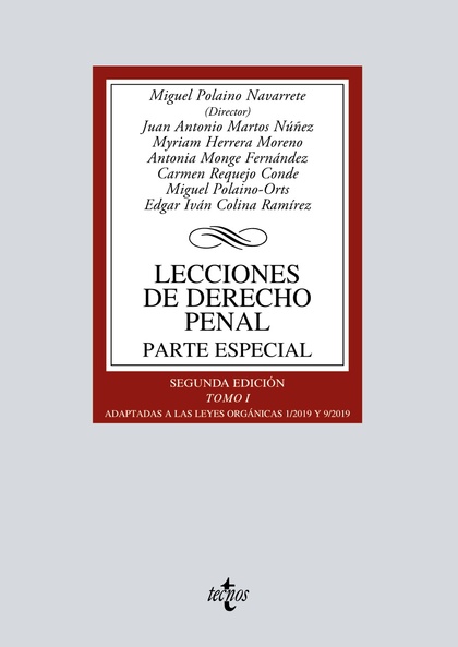 LECCIONES DE DERECHO PENAL. PARTE ESPECIAL. TOMO I. ADAPTADAS A LAS LEYES ORGÁNICAS 2/2010 Y 5/