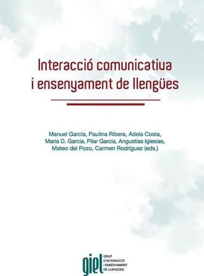 INTERACCIÓ COMUNICATIVA I ENSENYAMENT DE LLENGÜES