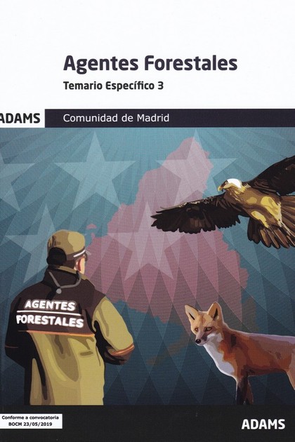 TEMARIO ESPECÍFICO 3 AGENTES FORESTALES COMUNIDAD DE MADRID