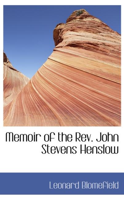MEMOIR OF THE REV. JOHN STEVENS HENSLOW