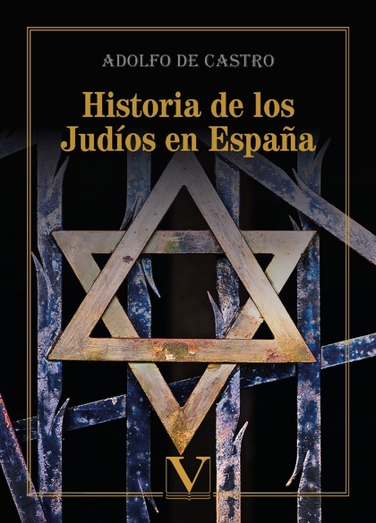 HISTORIA DE LOS JUDÍOS EN ESPAÑA