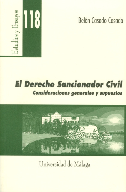 EL DERECHO SANCIONADOR CIVIL: CONSIDERACIONES GENERALES Y SUPUESTOS.