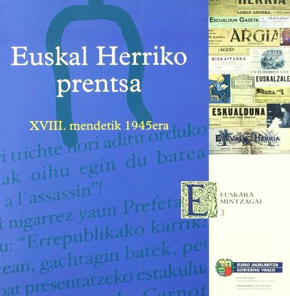 EUSKAL HERRIKO PRENTSA, XVIII : MENDETIK 1945ERA