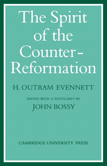 THE SPIRIT OF THE COUNTER-REFORMATION