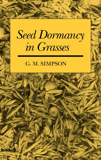 SEED DORMANCY IN GRASSES