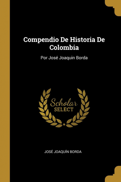 COMPENDIO DE HISTORIA DE COLOMBIA
