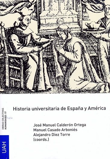 HISTORIA UNIVERSITARIA DE ESPAÑA Y AMÉRICA.