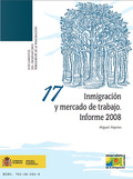 INMIGRACIÓN Y MERCADO DE TRABAJO. INFORME 2008..