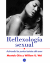 REFLEXOLOGÍA SEXUAL : ACTIVANDO LOS PUNTOS TAOÍSTAS DEL AMOR